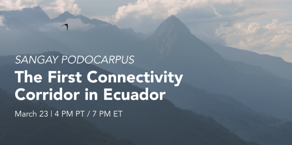 NCI_webinar Sangay Podocarpus corridor webinar image displaying title and time with mountain background